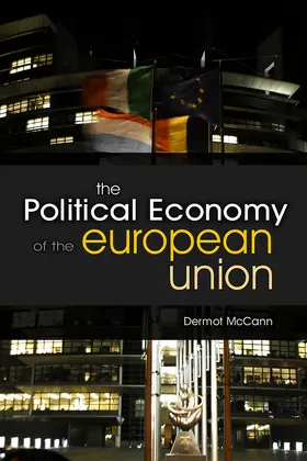 McCann |  The Political Economy of the European Union | Buch |  Sack Fachmedien