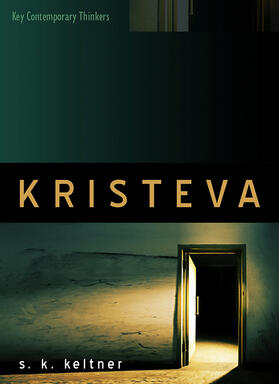 Keltner | Kristeva | Buch | 978-0-7456-3897-3 | sack.de