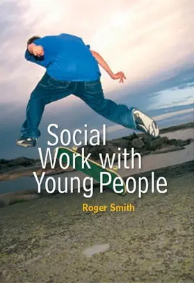 Smith |  Social Work with Young People | Buch |  Sack Fachmedien