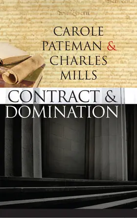 Pateman / Mills |  The Contract and Domination | Buch |  Sack Fachmedien