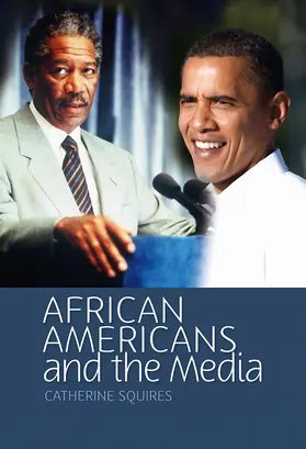 Squires |  African Americans and the Media | Buch |  Sack Fachmedien