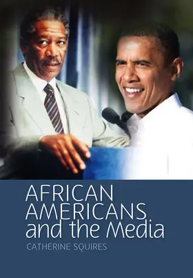 Squires |  African Americans and the Media | Buch |  Sack Fachmedien