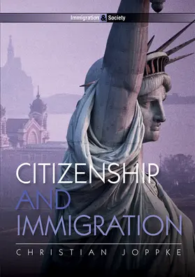 Joppke | Citizenship and Immigration | Buch | 978-0-7456-4235-2 | www.sack.de