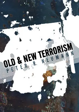 Neumann |  Old and New Terrorism | Buch |  Sack Fachmedien