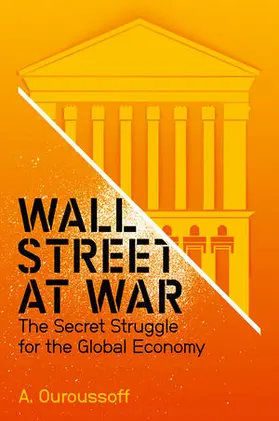 Ouroussoff |  Wall Street at War | Buch |  Sack Fachmedien