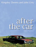 Dennis / Urry |  After the Car | Buch |  Sack Fachmedien