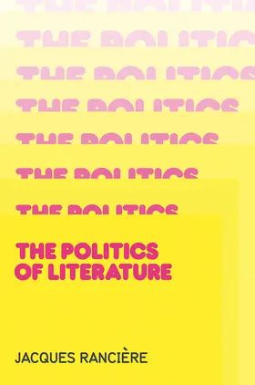 Rancière |  Politics of Literature | Buch |  Sack Fachmedien
