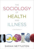 Nettleton |  The Sociology of Health and Illness | Buch |  Sack Fachmedien