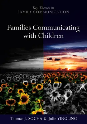 Socha / Yingling |  Families Communicating with Children | Buch |  Sack Fachmedien