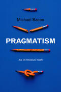 Bacon |  Pragmatism | Buch |  Sack Fachmedien
