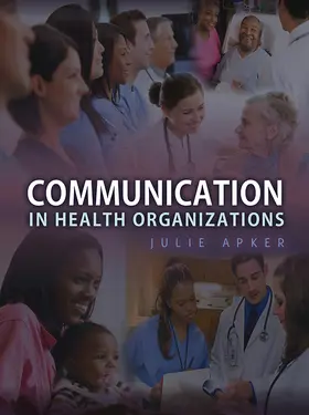 Apker | Communication in Health Organizations | Buch | 978-0-7456-4755-5 | www.sack.de