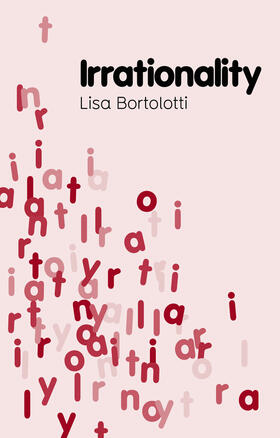 Bortolotti | Irrationality | Buch | 978-0-7456-4782-1 | sack.de
