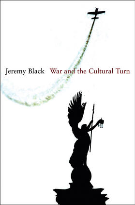 Black | War and the Cultural Turn | Buch | 978-0-7456-4834-7 | sack.de