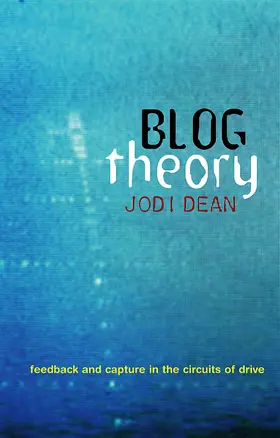 Dean |  Blog Theory | Buch |  Sack Fachmedien