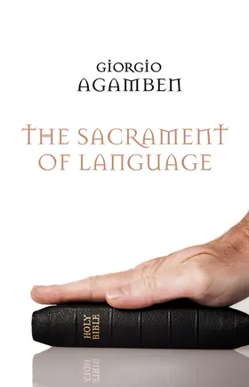 Agamben |  The Sacrament of Language | Buch |  Sack Fachmedien