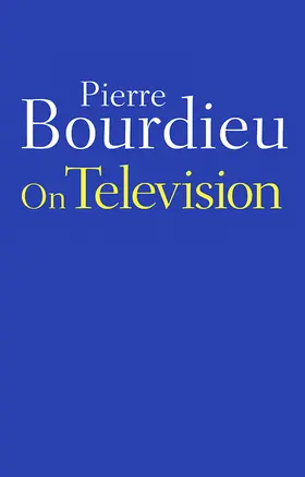 Bourdieu |  On Television | Buch |  Sack Fachmedien