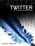 Murthy |  Twitter: Social Communication in the Twitter Age | Buch |  Sack Fachmedien