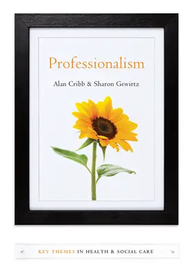 Cribb / Gewirtz | Professionalism | Buch | 978-0-7456-5316-7 | www.sack.de