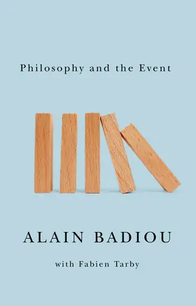 Badiou |  Philosophy and the Event | Buch |  Sack Fachmedien