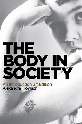 Howson |  The Body in Society | Buch |  Sack Fachmedien