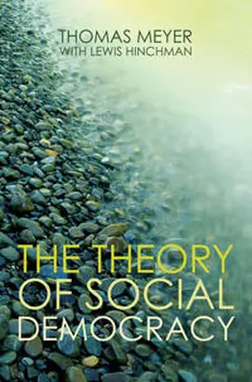 Meyer / Hinchman | The Theory of Social Democracy | E-Book | www.sack.de