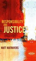 Matravers |  Responsibility and Justice | eBook | Sack Fachmedien