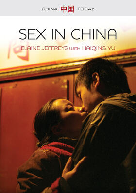 Jeffreys | Sex in China | Buch | 978-0-7456-5614-4 | sack.de