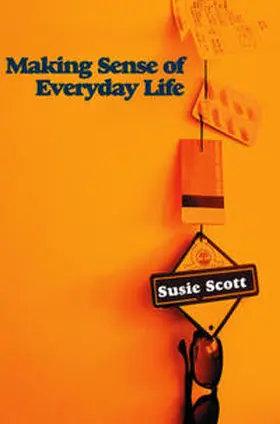 Scott |  Making Sense of Everyday Life | eBook | Sack Fachmedien
