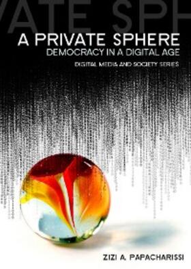 Papacharissi | A Private Sphere | E-Book | sack.de
