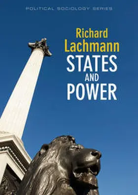 Lachmann | States and Power | E-Book | sack.de