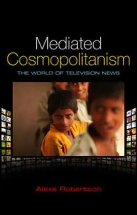 Robertson | Mediated Cosmopolitanism | E-Book | sack.de