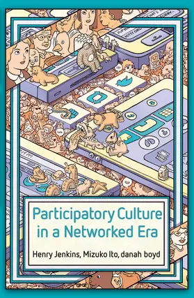 Jenkins / Ito / boyd |  Participatory Culture in a Networked Era | Buch |  Sack Fachmedien