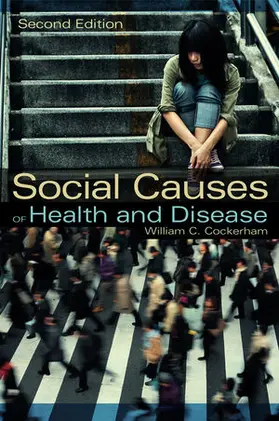 Cockerham | Social Causes of Health and Disease | Buch | 978-0-7456-6120-9 | sack.de