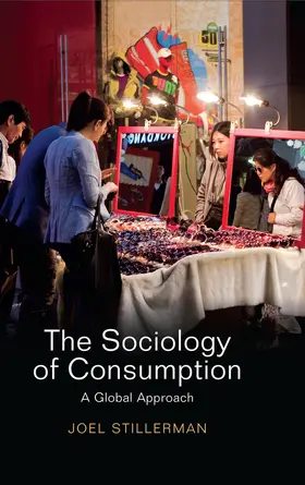 Stillerman |  The Sociology of Consumption | Buch |  Sack Fachmedien
