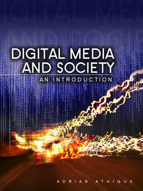 Athique |  Digital Media and Society | Buch |  Sack Fachmedien