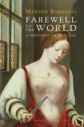 Barbagli |  Farewell to the World | Buch |  Sack Fachmedien