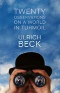 Beck |  Twenty Observations on a World in Turmoil | eBook | Sack Fachmedien