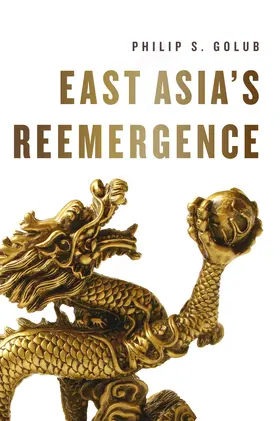 Golub | East Asia's Reemergence | Buch | 978-0-7456-6465-1 | www.sack.de