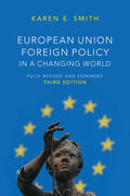 Smith |  European Union Foreign Policy in a Changing World | Buch |  Sack Fachmedien