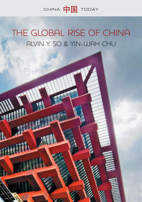 So / Chu |  The Global Rise of China | Buch |  Sack Fachmedien