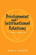 Dickson |  Development and International Relations | eBook | Sack Fachmedien