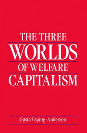 Esping-Andersen |  The Three Worlds of Welfare Capitalism | eBook | Sack Fachmedien