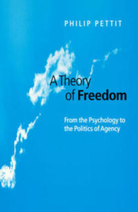 Pettit | A Theory of Freedom | E-Book | sack.de