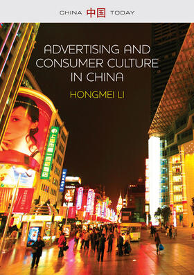 Li | Advertising and Consumer Culture in China | Buch | 978-0-7456-7116-1 | sack.de