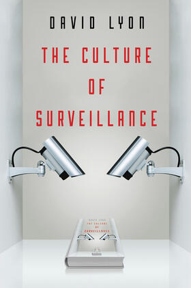 Lyon | The Culture of Surveillance | Buch | 978-0-7456-7173-4 | sack.de