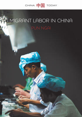 Ngai | Migrant Labor in China | Buch | 978-0-7456-7174-1 | sack.de