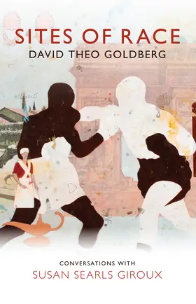 Goldberg | Sites of Race | Buch | 978-0-7456-7178-9 | sack.de
