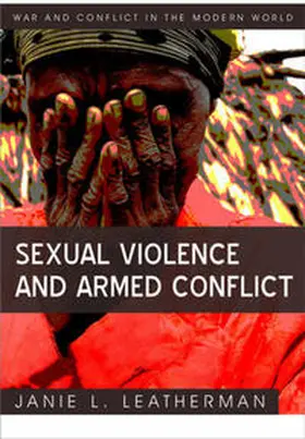 Leatherman |  Sexual Violence and Armed Conflict | eBook | Sack Fachmedien