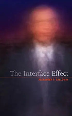 Galloway | The Interface Effect | E-Book | www.sack.de