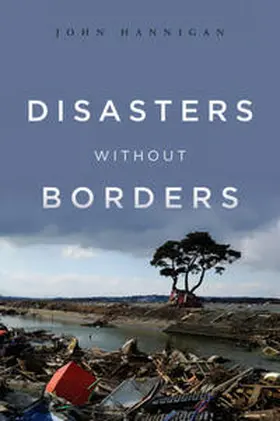 Hannigan | Disasters Without Borders | E-Book | www.sack.de